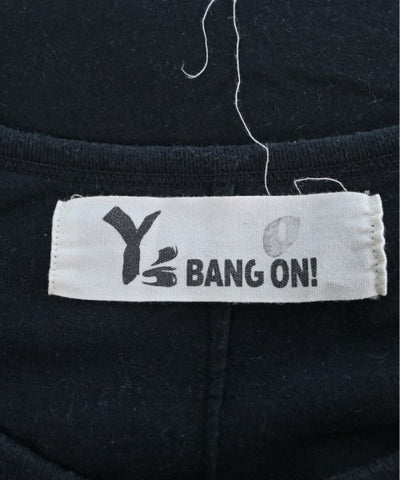 Y's BANG ON! Tee Shirts/Tops