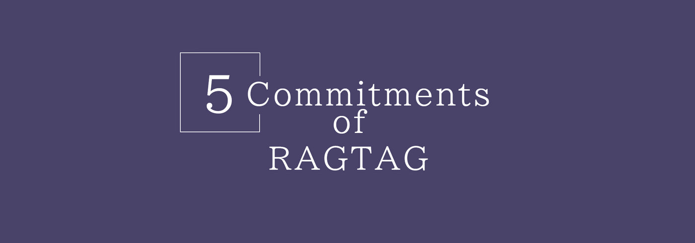 5 COMMITMENTS OF RAGTAG